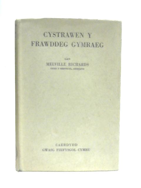 Cystrawen y Frawddeg Gymraeg By Melville Richards