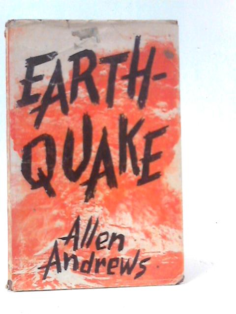 Earthquake By Allen Andrews