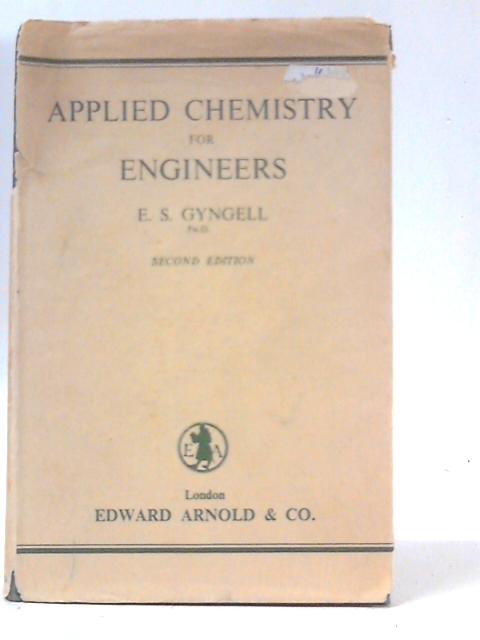 Applied Chemistry for Engineers par Eric S.Gyngell