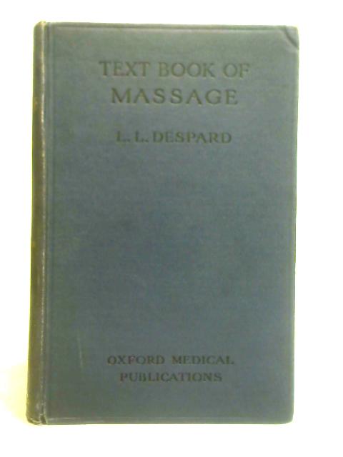 Text-Book Massage and Remedial Gymnastics von L. L. Despard