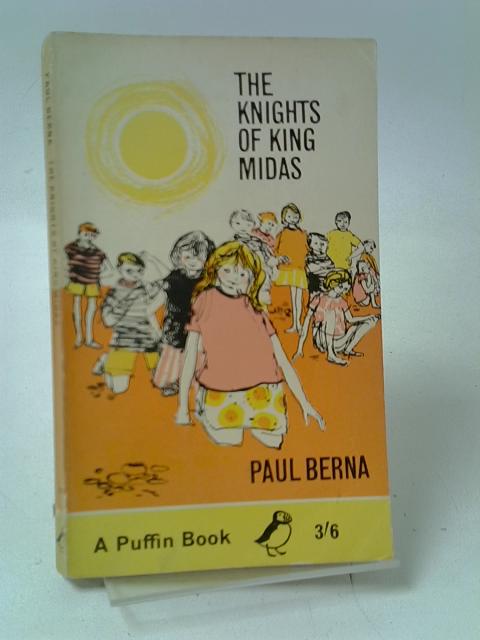 The Knights of King Midas (Puffin books) By Paul Berna