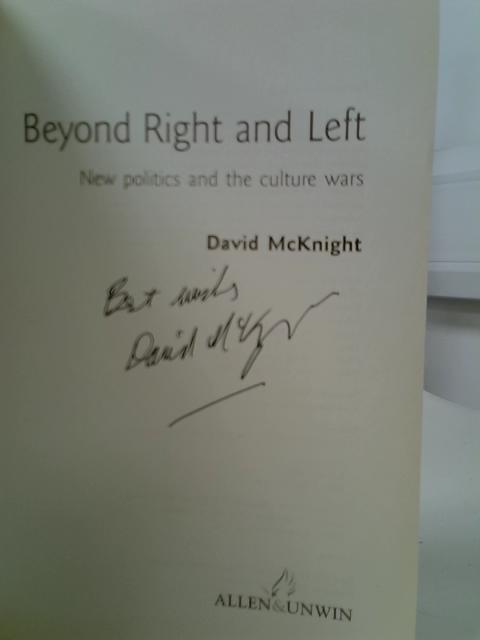 Beyond Right and Left: New politics and the culture wars By McKnight, David