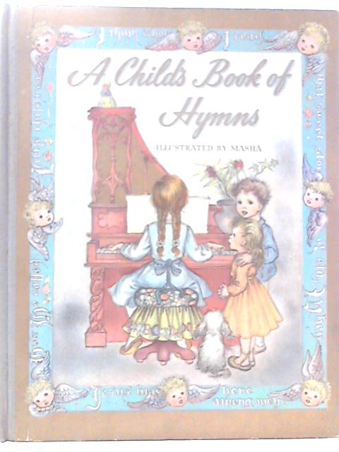 Childs Book of Hymns By Marjorie Morrison Wyckoff