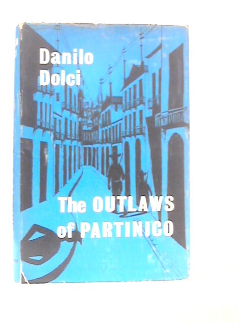 The Outlaws of Partinico von Danilo Dolci