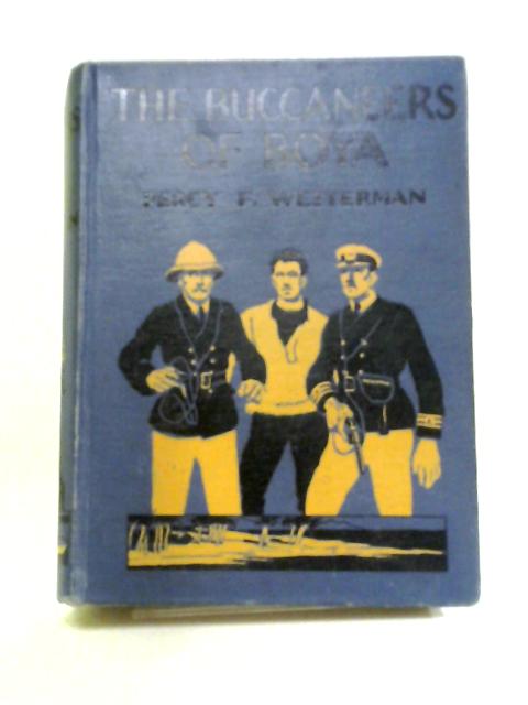 The Buccaneers of Boya By Percy F. Westerman