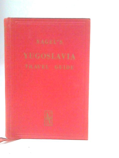 Nagels Travel Guide - Yugoslavia