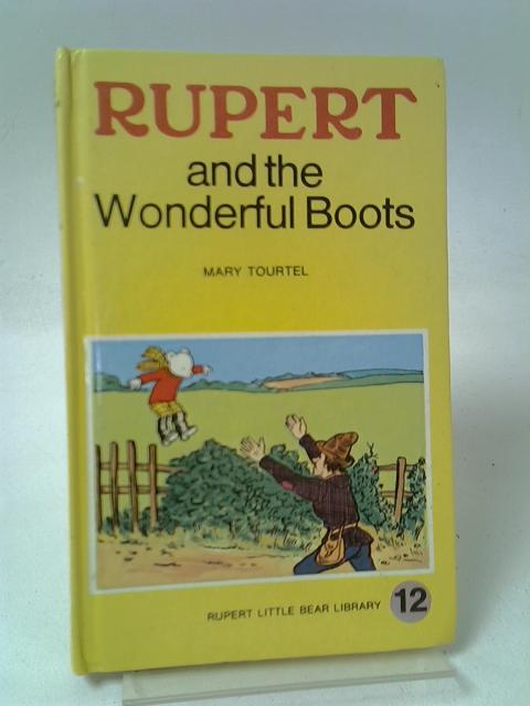 Rupert And The Wonderful Boots By Tourtel, Mary