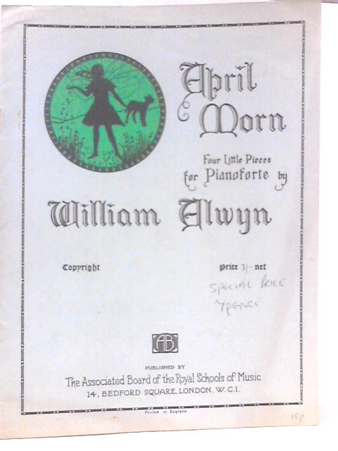 April Morn von William Alwyn