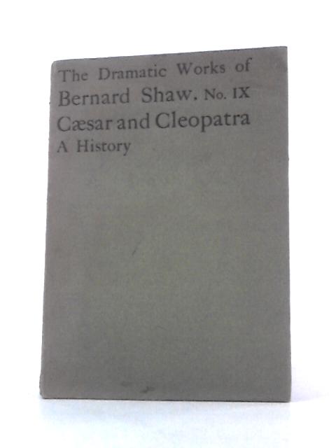 Caesar and Cleopatra: A History von Bernard Shaw