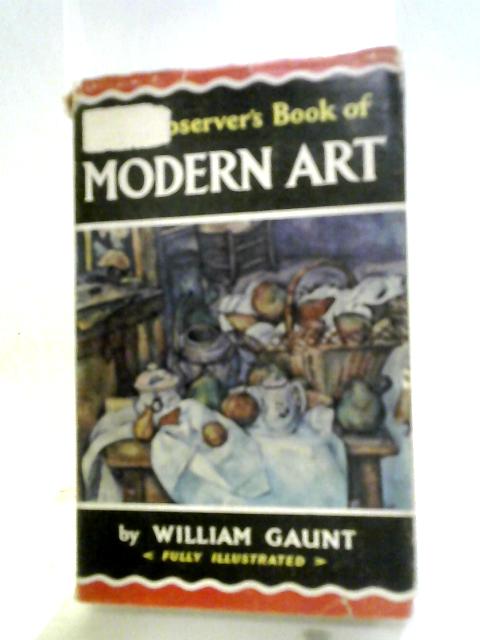The Observer's Book of Modern Art By William Gaunt