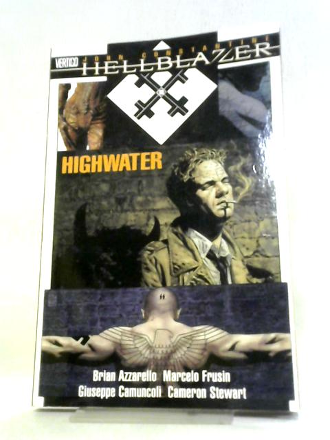 John Constantine: Hellblazer - Highwater By Brian Azzarello