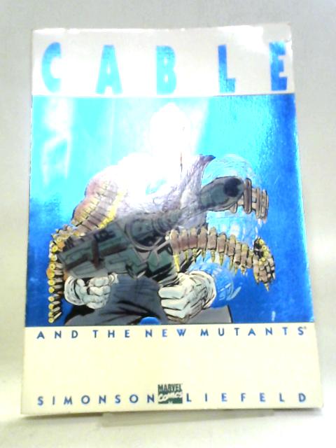 Cable And The New Mutants TPB von Louise Simonson