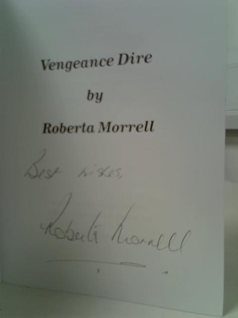 Vengeance Dire By Roberta Morrell