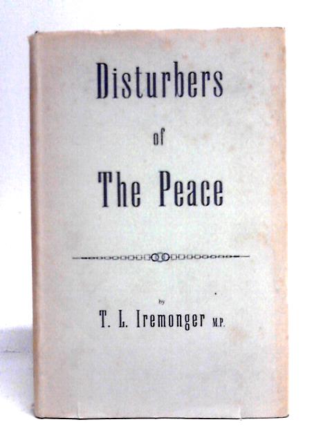 Disturbers of the Peace von T. L. Iremonger