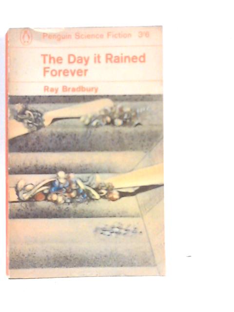 The Day it Rained Forever By Ray Bradbury