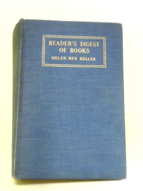 The Reader's Digest of Books By Helen Rex Keller