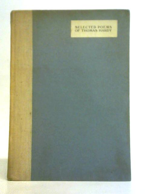 Selected Poems of Thomas Hardy By Thomas Hardy