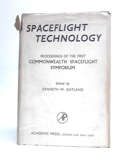 Spaceflight Technology By Kenneth W.Gatland (Ed.)