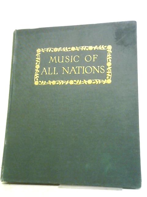 Music of All Nations Volume 1 By Sir Henry J. Wood