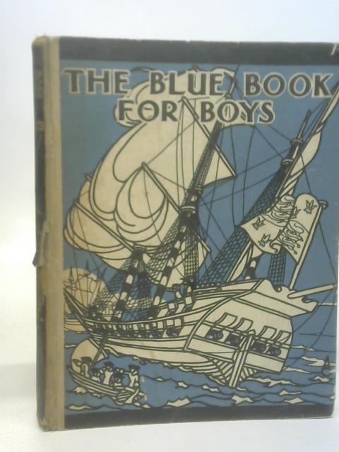 The Blue Book For Boys By Herbert Strang (ed.)