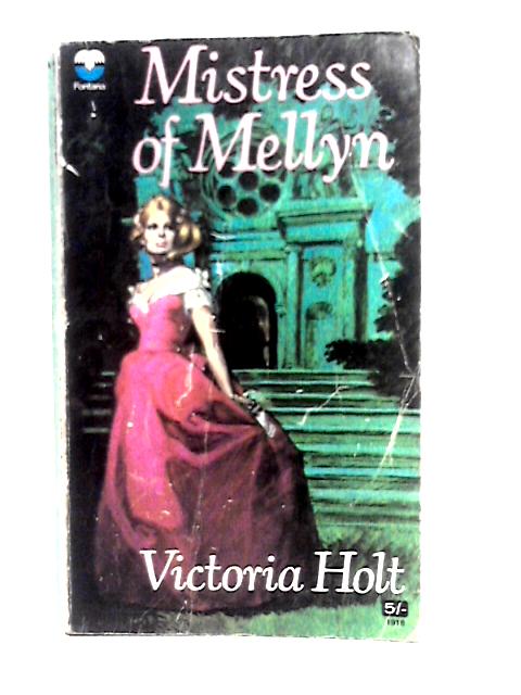 Mistress of Mellyn By Victoria Holt