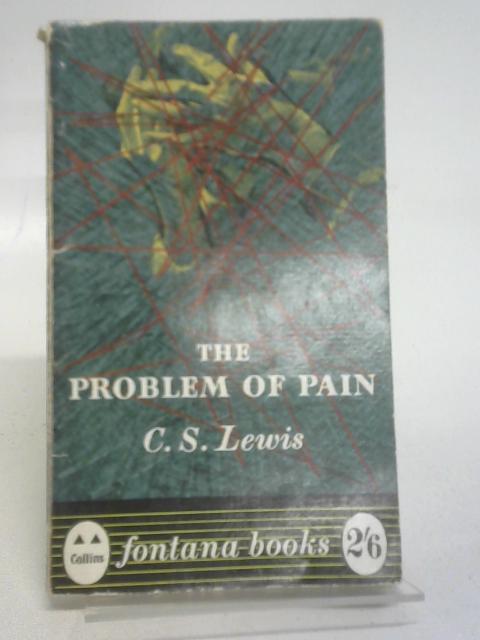 The Problem Of Pain ( Fontana ) von Lewis, C. S.