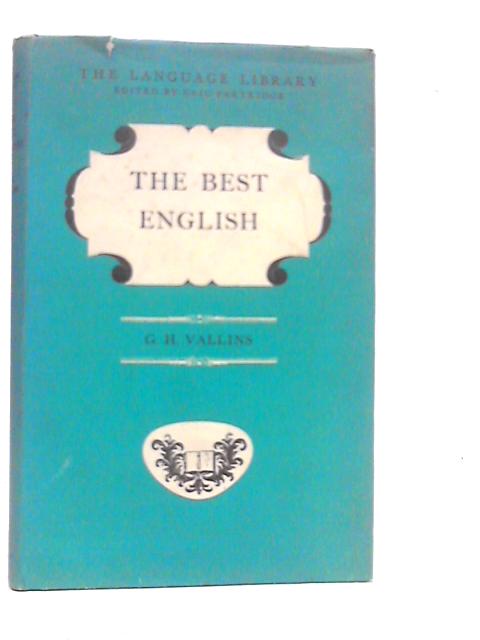 The Best English von G.H.Vallins