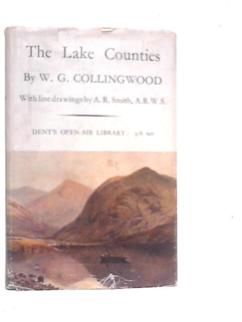 The Lake Counties By W.G.Collingwood