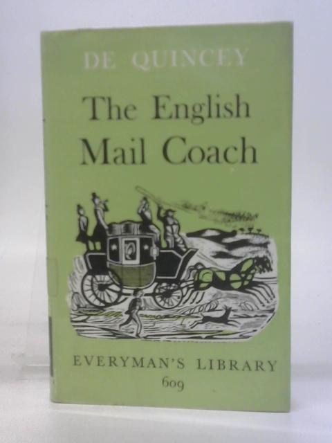 The English mail-coach and other essays von De Quincey