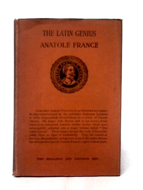 The Latin Genius By Anatole France Wilfrid S. Jackson (trans)