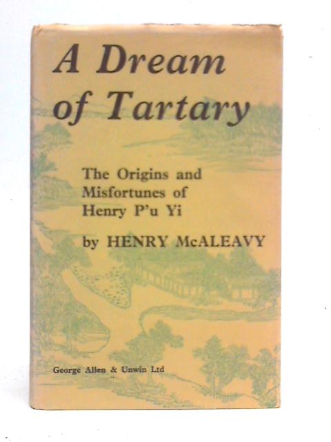 A Dream of Tartary von Henry McAleavy