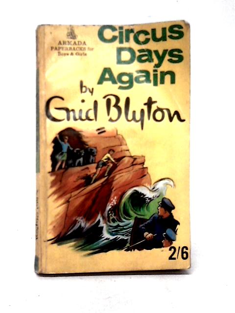 Circus Days Again (Armada Paperbacks For Boys & Girls) By Enid Blyton