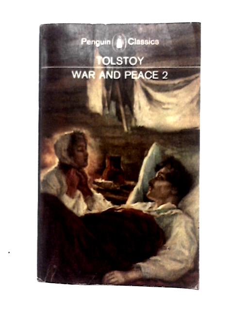 War and Peace 2 von Leo Tolstoy Rosemary Edmonds (trans)