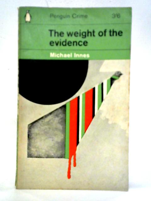 The Weight of the Evidence par Michael Innes