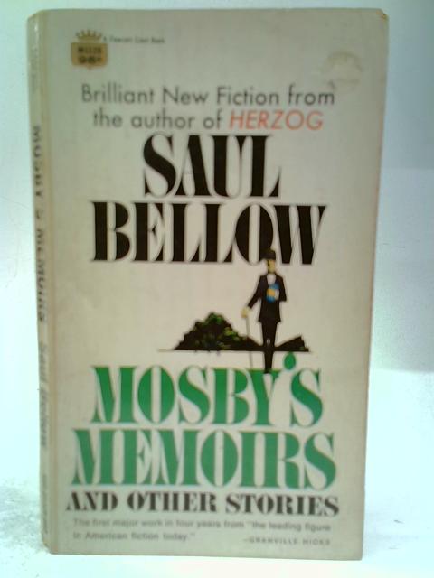 Mosby's Memoirs von Saul Bellow