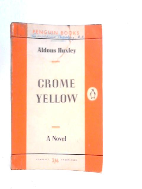 Crome Yellow By Aldous Huxley