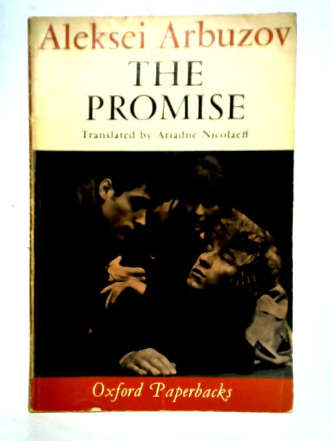 The Promise von Aleksei Arbuzov