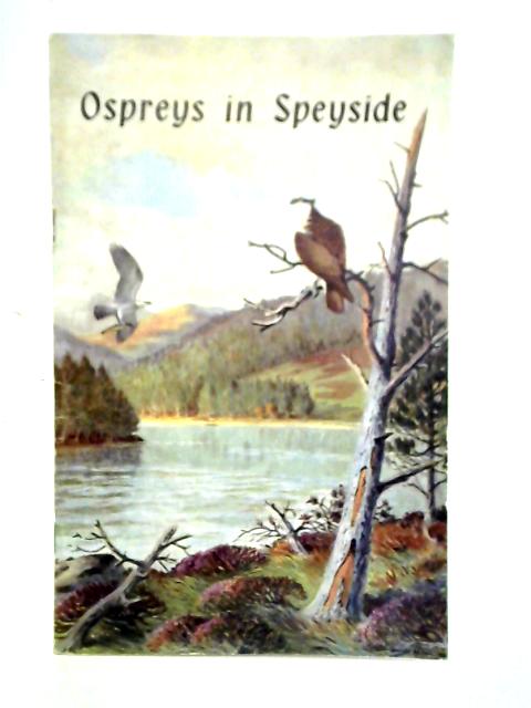 Ospreys in Speyside von George Waterston