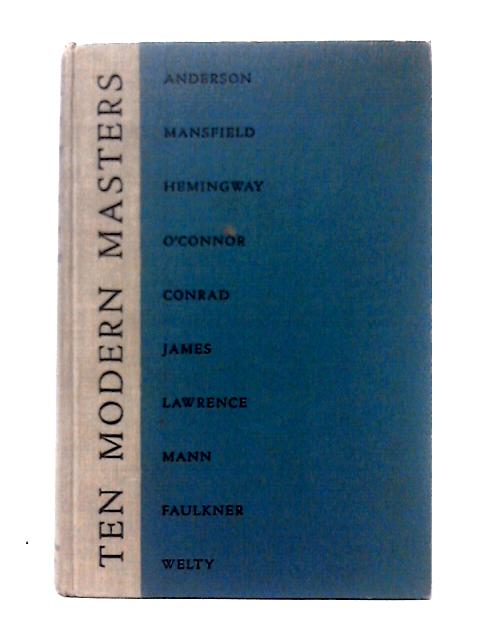 Ten Modern Masters - An Anthology Of The Short Story von Robert Gorham Davis