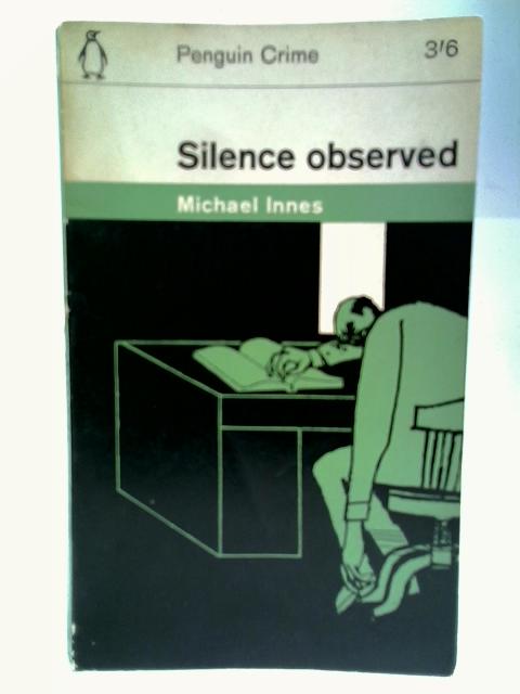 Silence Observed By Michael Innes