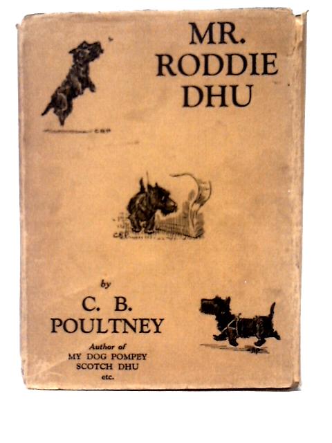 Mr Roddie Dhu By C. B. Poultney