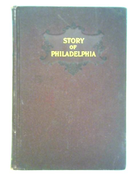 The Story of Philadelphia By Lillian Ione Rhoades