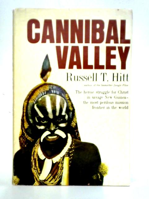 Cannibal Valley By Russell Hitt