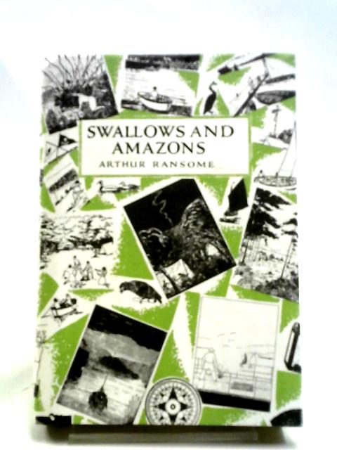 Swallows and Amazons By Arthur Ransome