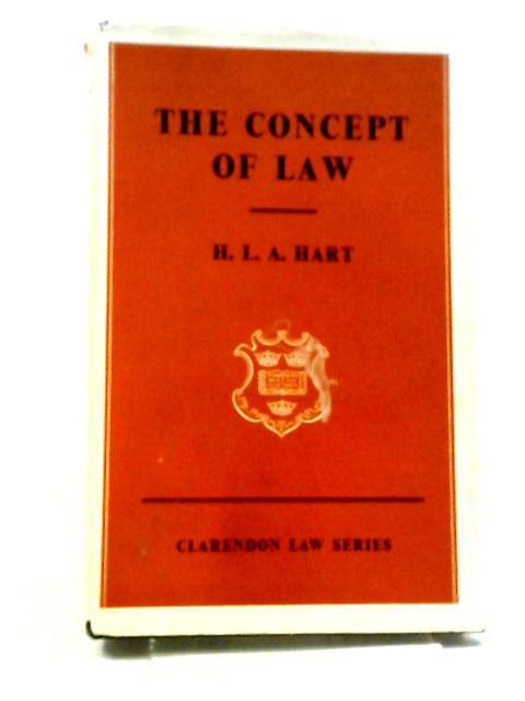 The Concept of Law von H.L.A Hart