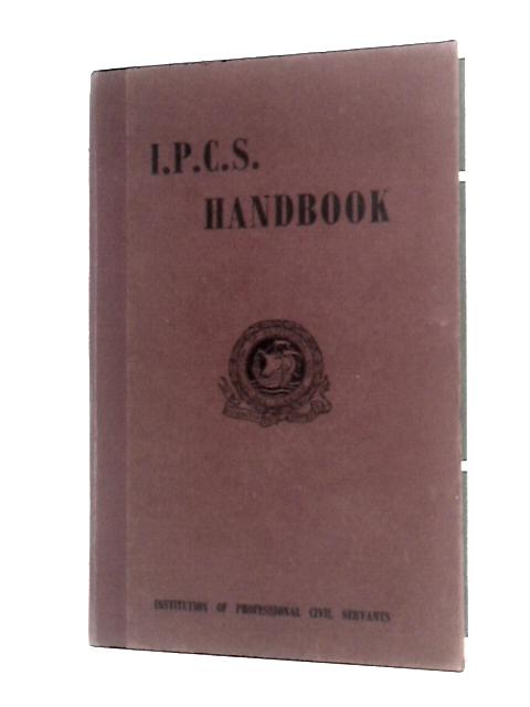 The I.PC.S Handbook 1958 By Unstated