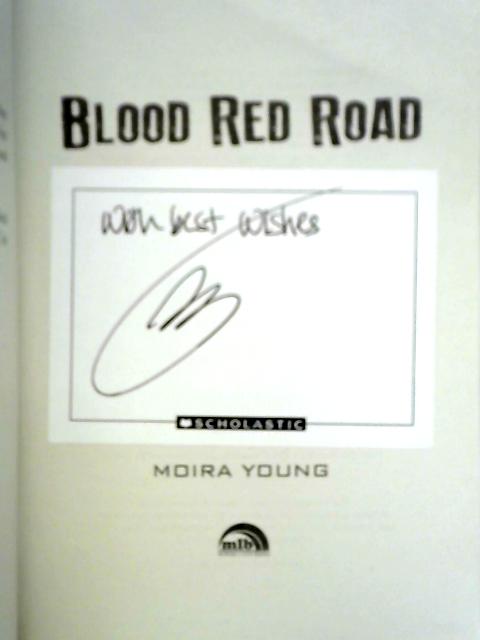 Blood Red Road By Moira Young