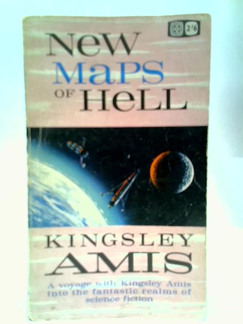 New Maps Of Hell By Kingsley Amis