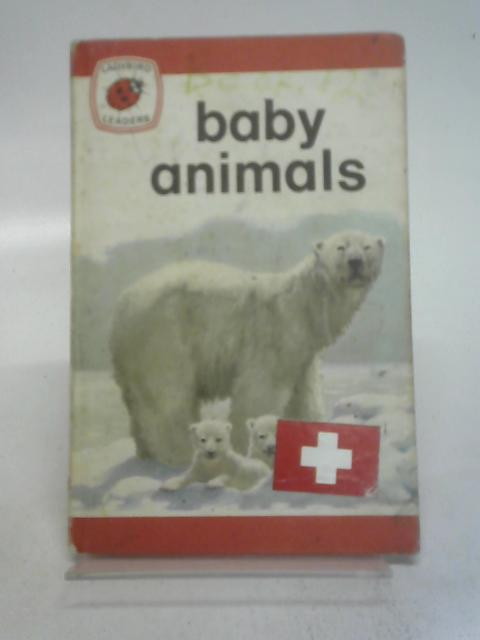 Baby Animals (Ladybird leaders) von Leigh-Pemberton, John