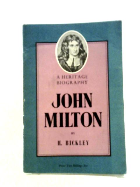 John Milton (1608-1674) By Harold Bickley